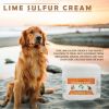 Lime Sulfur Pet Skin Cream - Pet Treatment